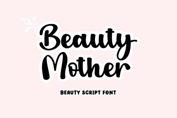 Beauty Mother Font: Elegant Script for Marketing