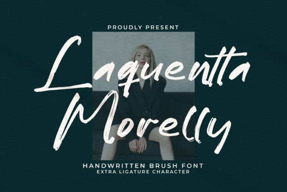 Laquentta Morelly: A Handwritten Brush Font