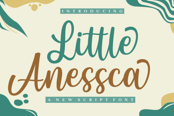 Little Anessca: A Playful Script Font