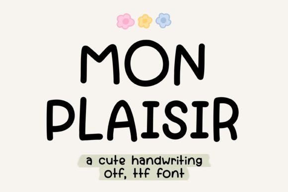 Mon Plaisir: A Cute Handwritten Font